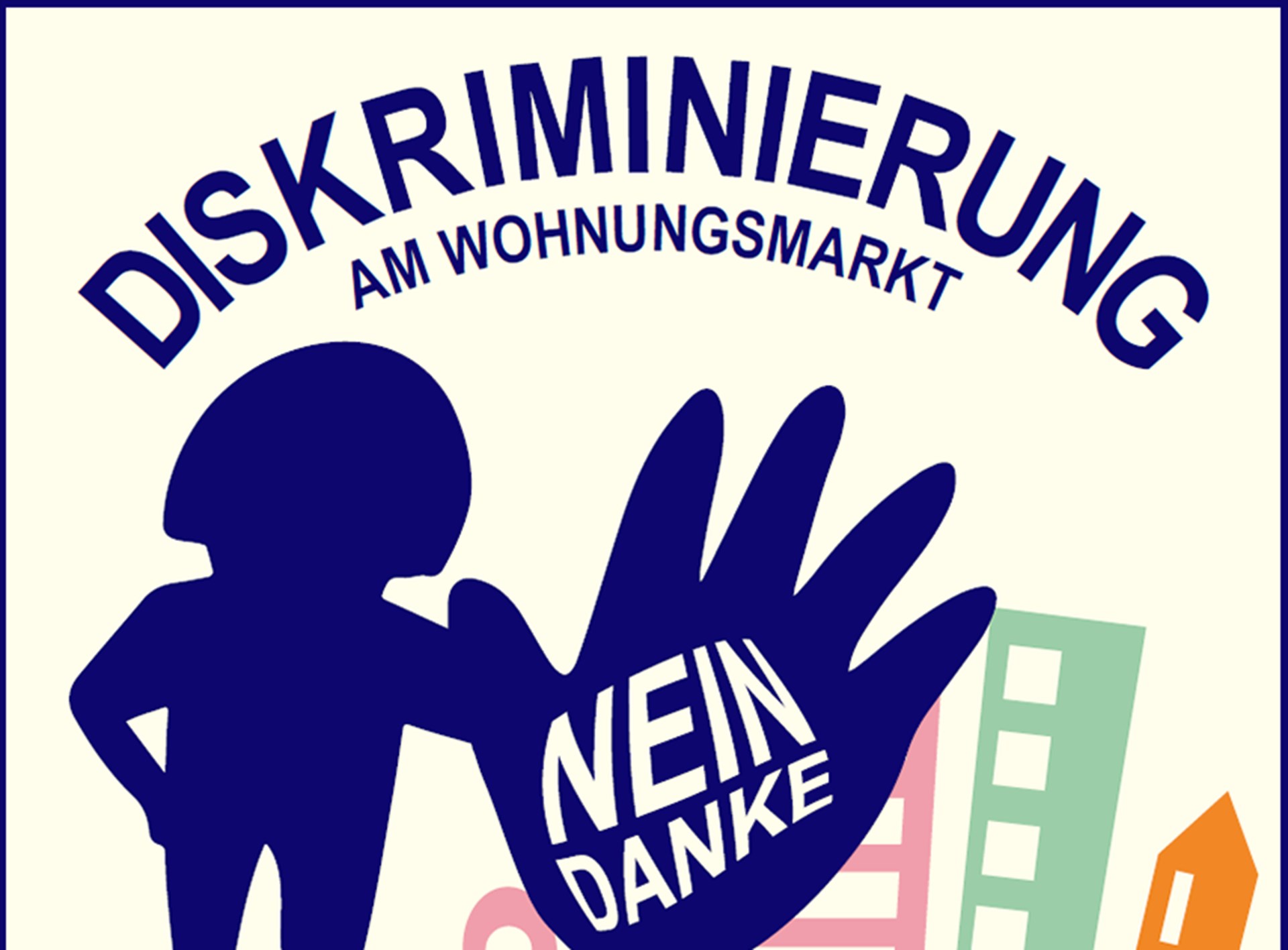 Plakatmotiv der Studie 'Diskriminierung am Wohnungsmarkt - Nein danke' der Hochschule Düsseldorf mit der Illustration einer dunkelblauen Figur, die vor Wohngebäuden steht und mit ausgestreckter Hand 'Stop' signalisiert